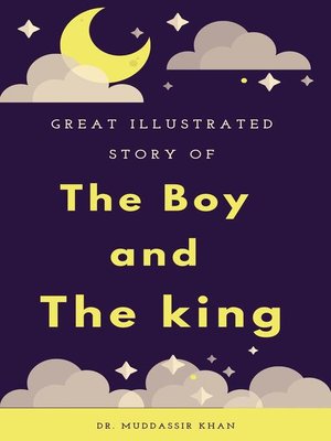 cover image of Great Illustrated Story of the Boy and the king